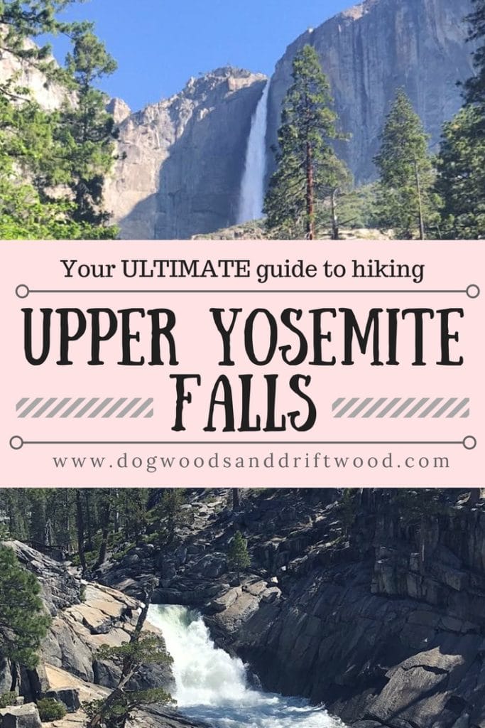 Yosemite Falls with text saying Your ultimate guide to hiking upper yosemite falls